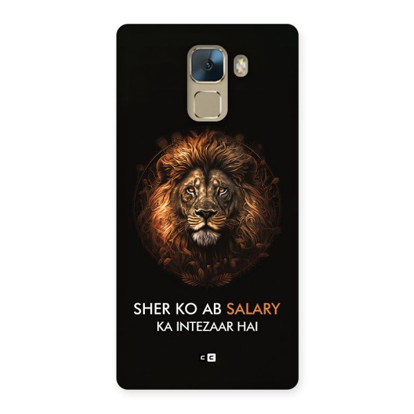 Sher On Salary Back Case for Honor 7