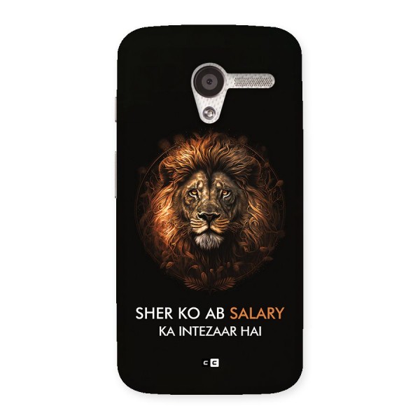 Sher On Salary Back Case for Moto X
