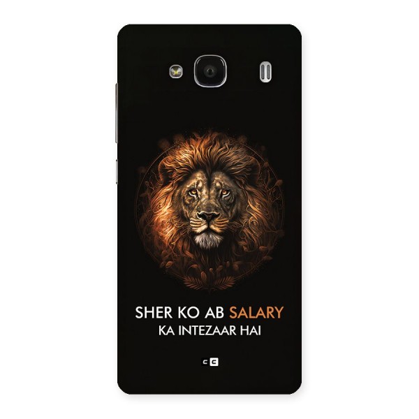 Sher On Salary Back Case for Redmi 2 Prime