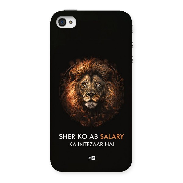 Sher On Salary Back Case for iPhone 4 4s