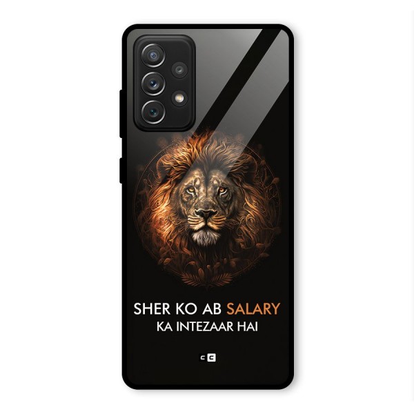 Sher On Salary Glass Back Case for Galaxy A72