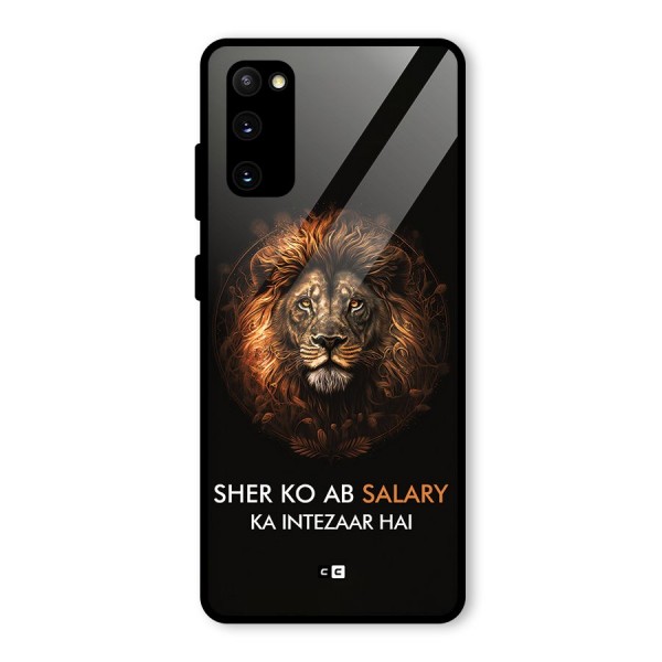 Sher On Salary Glass Back Case for Galaxy S20 FE 5G