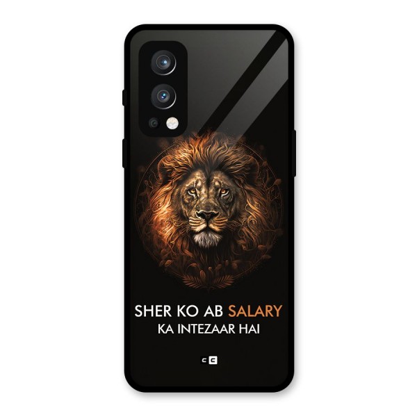 Sher On Salary Glass Back Case for OnePlus Nord 2 5G