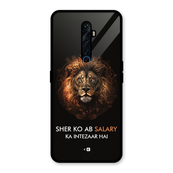 Sher On Salary Glass Back Case for Oppo Reno2 F