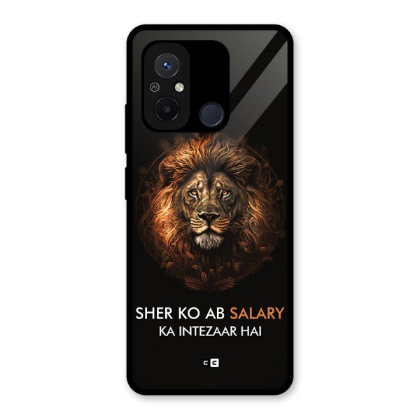 Sher On Salary Glass Back Case for Redmi 12C