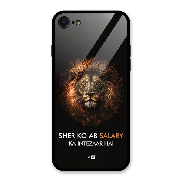 Sher On Salary Glass Back Case for iPhone 7