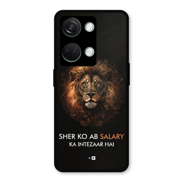 Sher On Salary Metal Back Case for OnePlus Nord 3