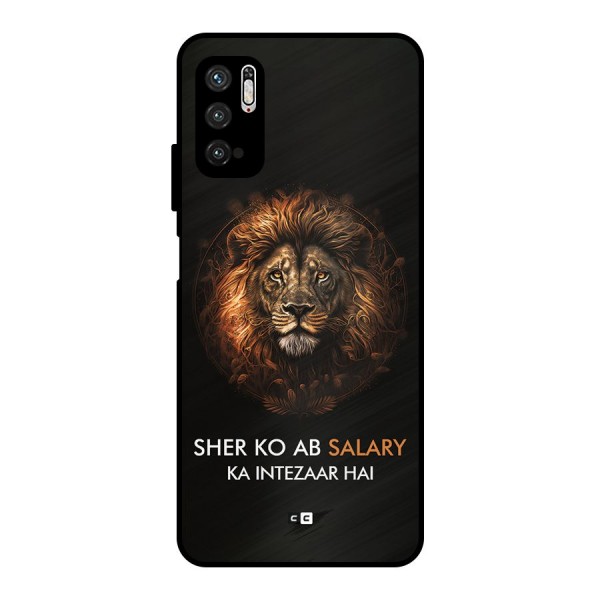 Sher On Salary Metal Back Case for Poco M3 Pro 5G