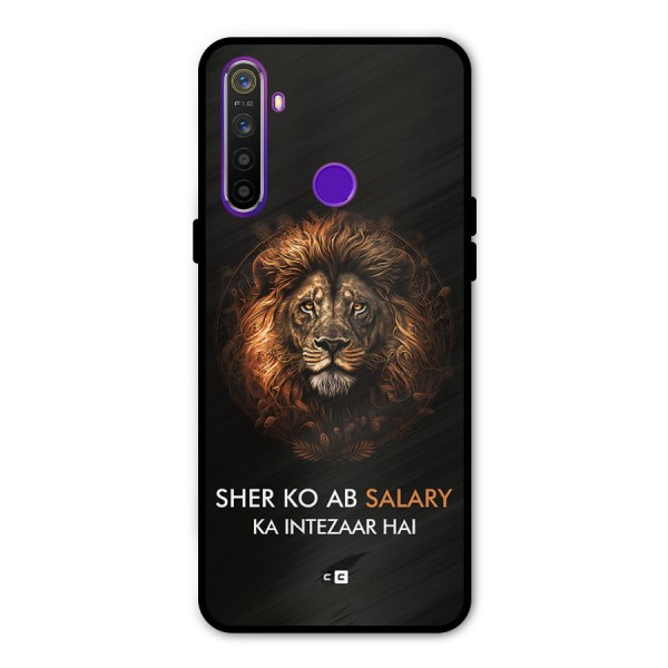 Sher On Salary Metal Back Case for Realme 5