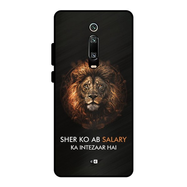 Sher On Salary Metal Back Case for Redmi K20