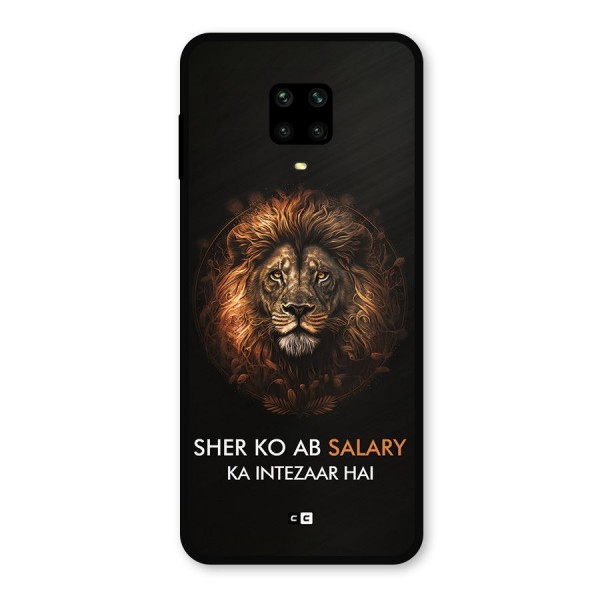 Sher On Salary Metal Back Case for Redmi Note 9 Pro Max