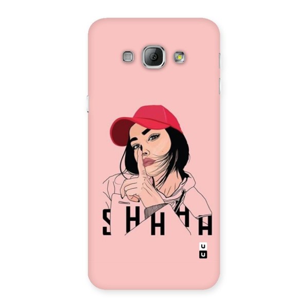 Shhhh Girl Back Case for Galaxy A8