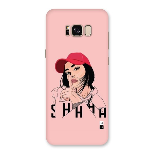 Shhhh Girl Back Case for Galaxy S8 Plus