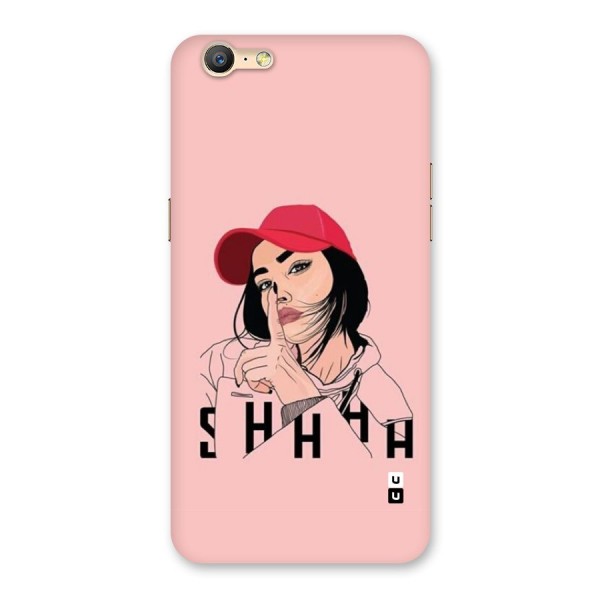 Shhhh Girl Back Case for Oppo A39