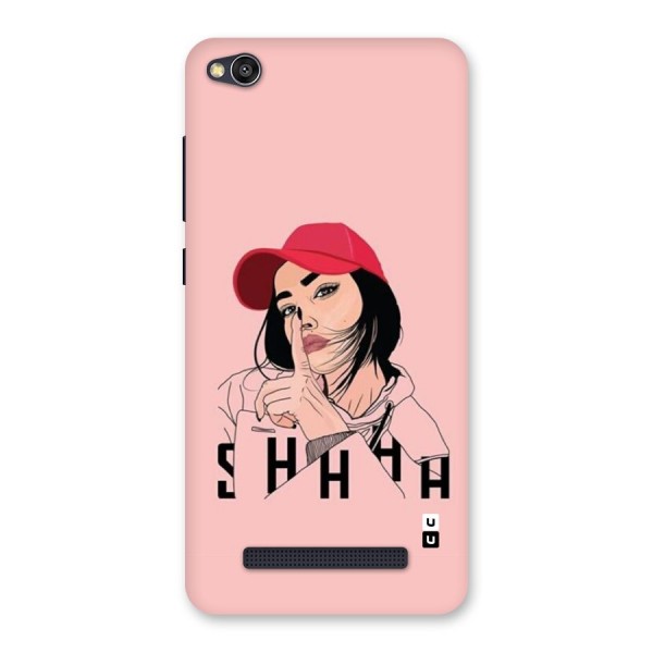 Shhhh Girl Back Case for Redmi 4A