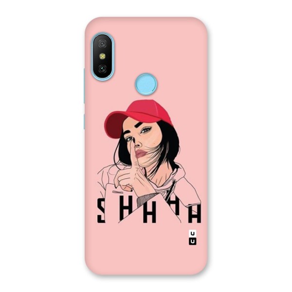 Shhhh Girl Back Case for Redmi 6 Pro