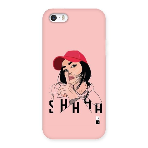 Shhhh Girl Back Case for iPhone 5 5s