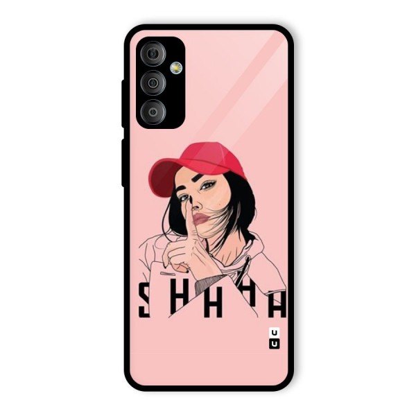 Shhhh Girl Glass Back Case for Galaxy F23