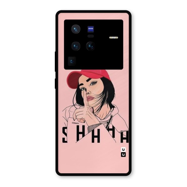Shhhh Girl Metal Back Case for Vivo X80 Pro