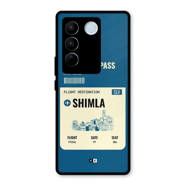 Shimla Boarding Pass Metal Back Case for Vivo V27