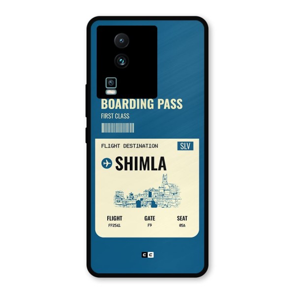 Shimla Boarding Pass Metal Back Case for iQOO Neo 7 Pro