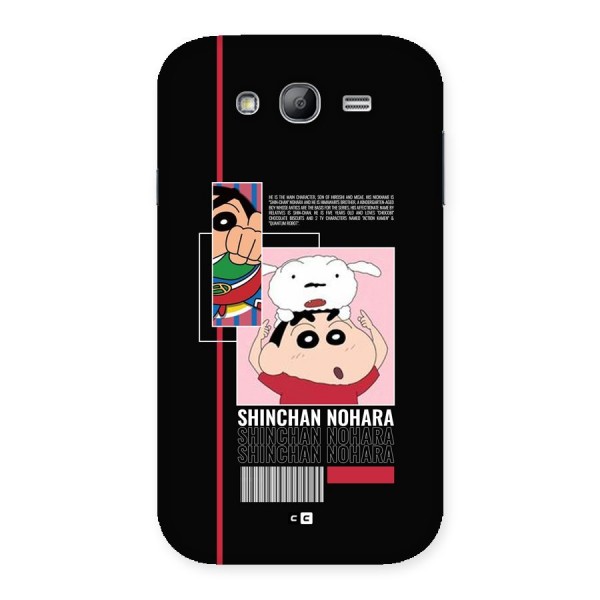 Shinchan Nohara Back Case for Galaxy Grand Neo