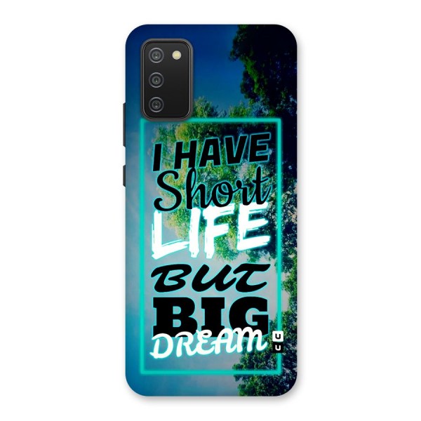 Short Life Big Dream Back Case for Galaxy M02s