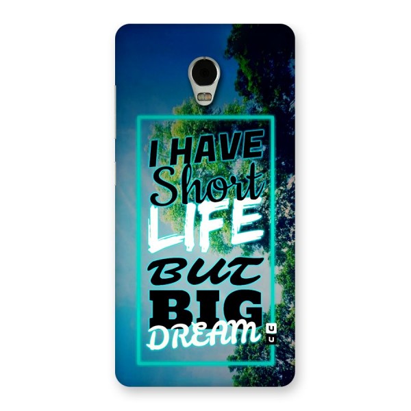 Short Life Big Dream Back Case for Lenovo Vibe P1