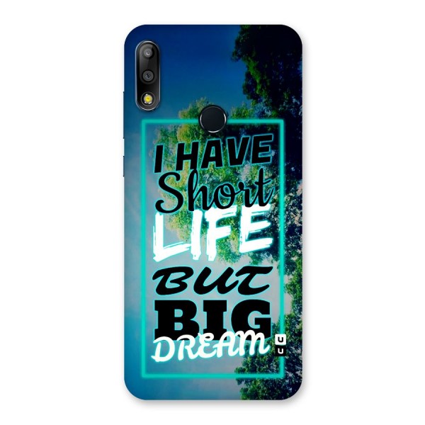 Short Life Big Dream Back Case for Zenfone Max Pro M2
