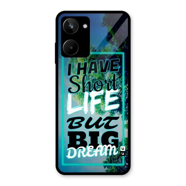 Short Life Big Dream Glass Back Case for Realme 10