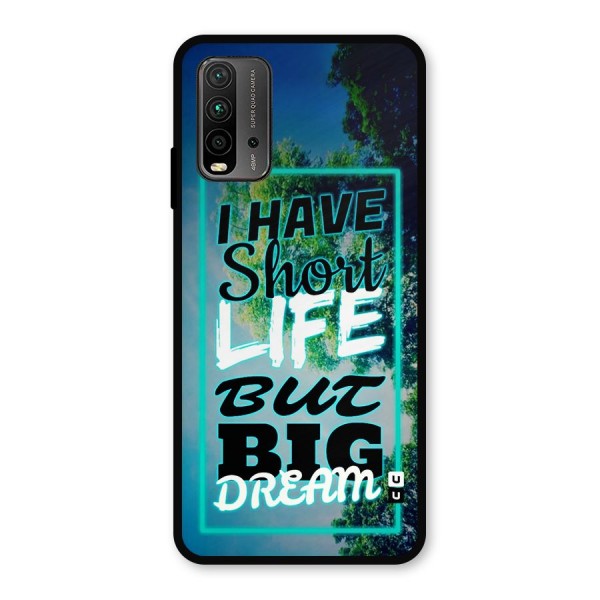 Short Life Big Dream Metal Back Case for Redmi 9 Power