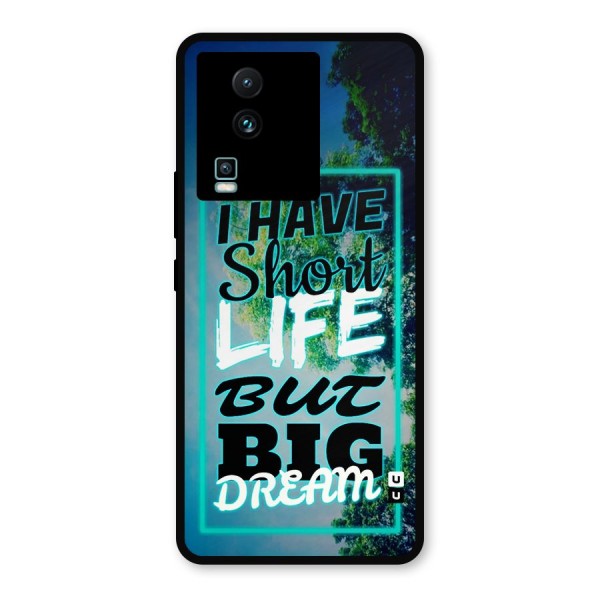 Short Life Big Dream Metal Back Case for iQOO Neo 7
