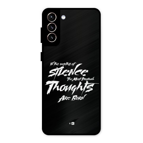 Silent Thoughts Metal Back Case for Galaxy S21 Plus