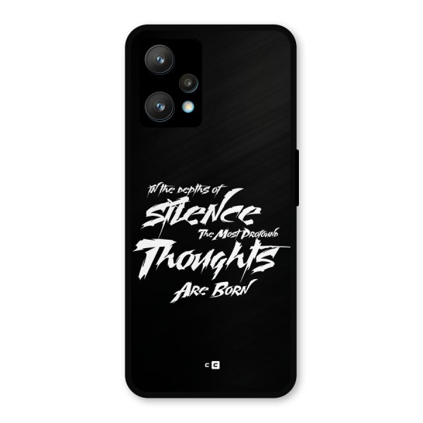 Silent Thoughts Metal Back Case for Realme 9 Pro Plus 5G