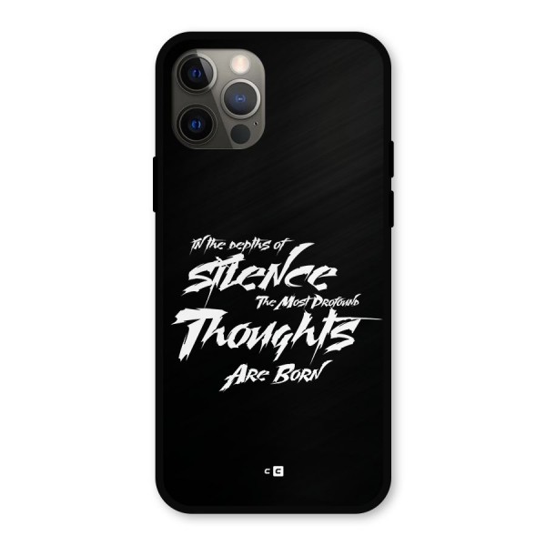 Silent Thoughts Metal Back Case for iPhone 12 Pro