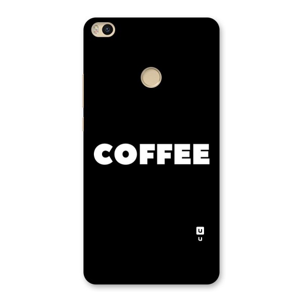 Simple Coffee Back Case for Mi Max 2