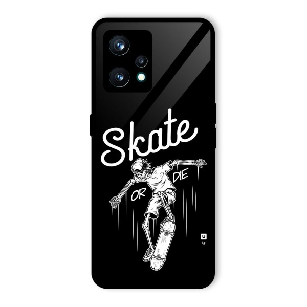 Skate Or Die Back Case for Realme 9