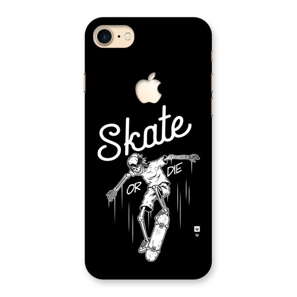 Skate Or Die Back Case for iPhone 7 Apple Cut