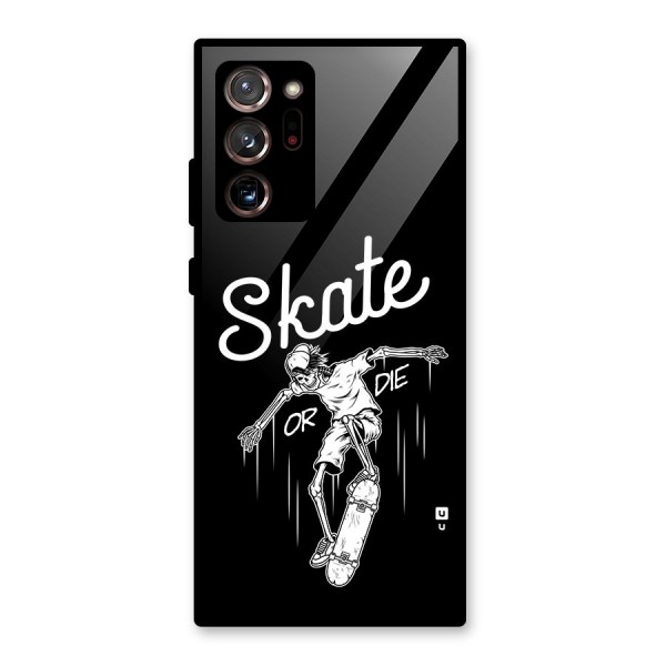 Skate Or Die Glass Back Case for Galaxy Note 20 Ultra