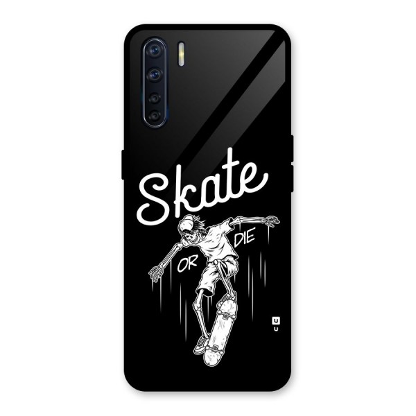 Skate Or Die Glass Back Case for Oppo F15