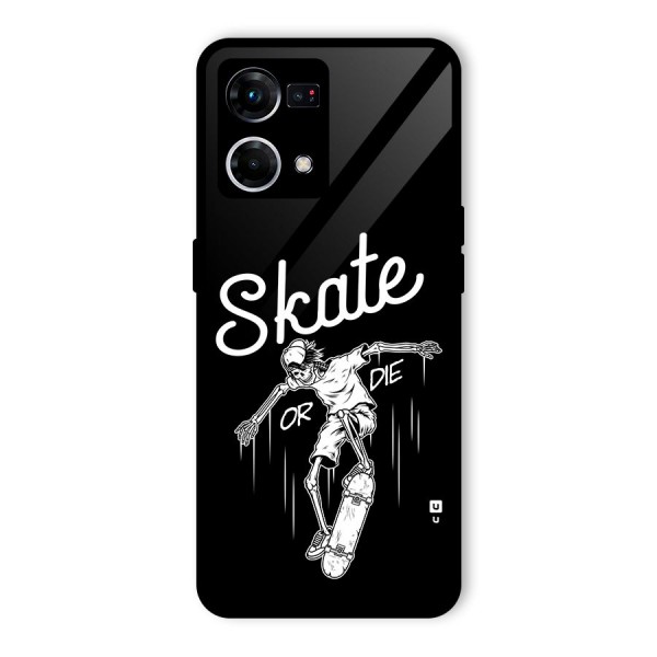 Skate Or Die Glass Back Case for Oppo F21s Pro 4G