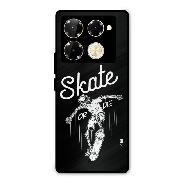 Skate Or Die Metal Back Case for Infinix Note 40 Pro Plus