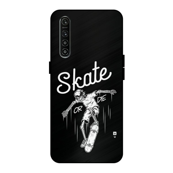 Skate Or Die Metal Back Case for Realme XT