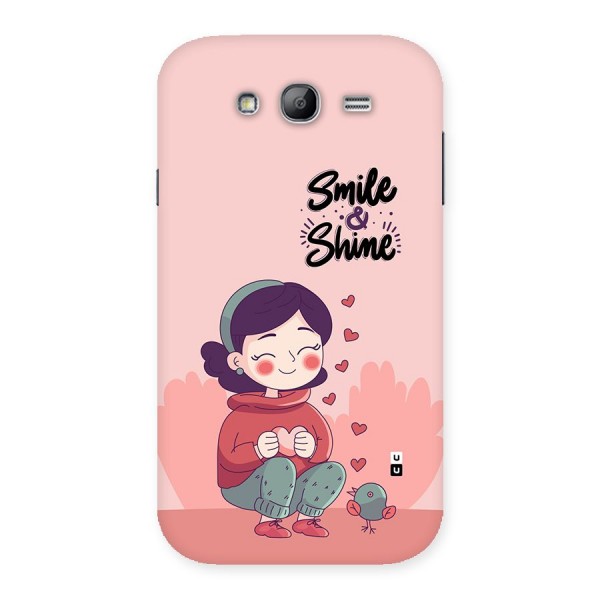 Smile And Shine Back Case for Galaxy Grand Neo