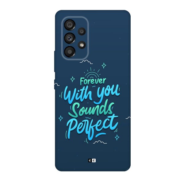 Sounds Perfect Back Case for Galaxy A53 5G