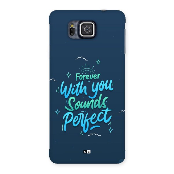 Sounds Perfect Back Case for Galaxy Alpha