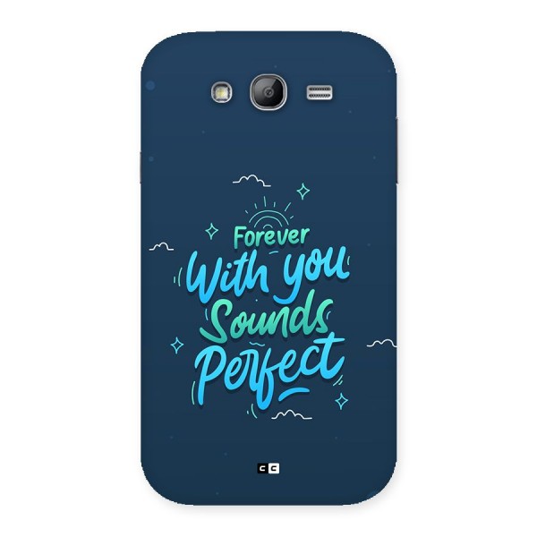Sounds Perfect Back Case for Galaxy Grand