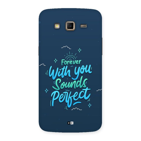 Sounds Perfect Back Case for Galaxy Grand 2