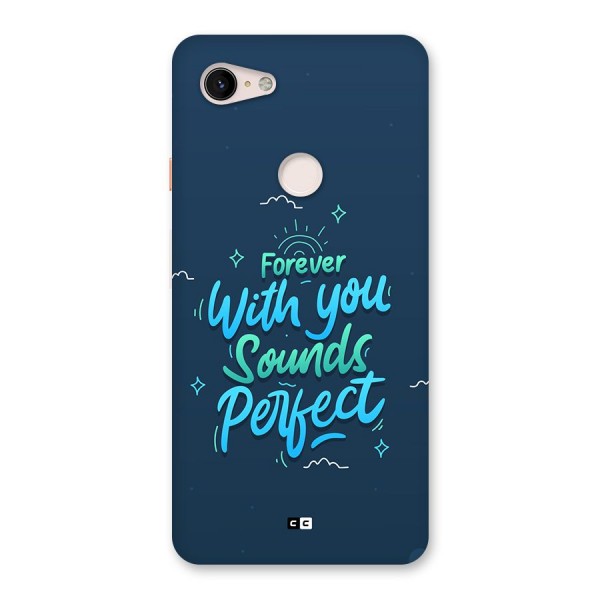 Sounds Perfect Back Case for Google Pixel 3 XL