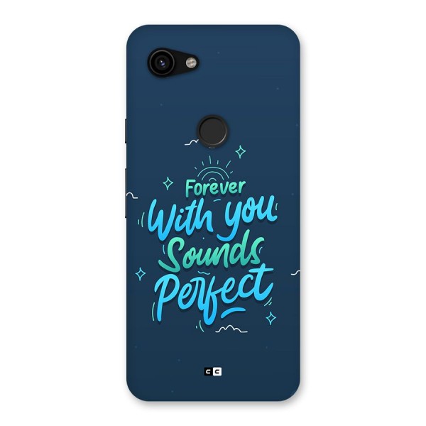 Sounds Perfect Back Case for Google Pixel 3a